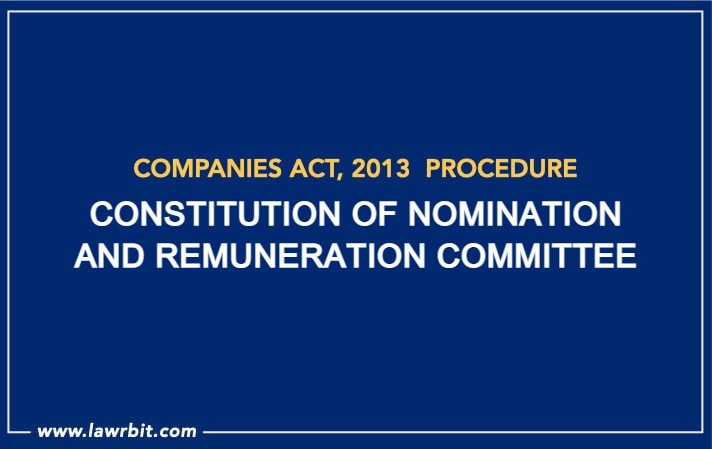 Procedure For Constitution Of Nomination And Remuneration Committee