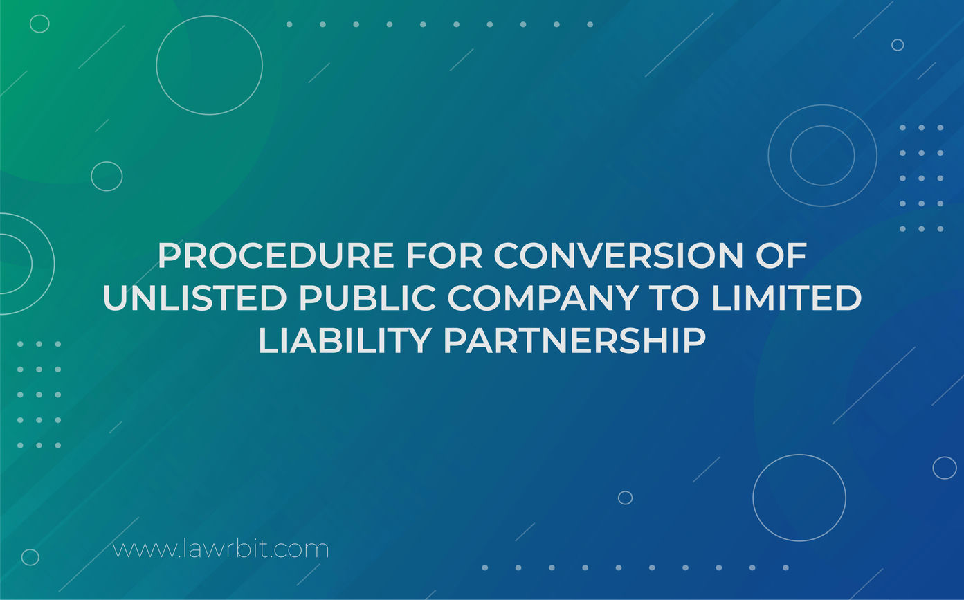 conversion-of-unlisted-public-company-to-limited-liability-partnership