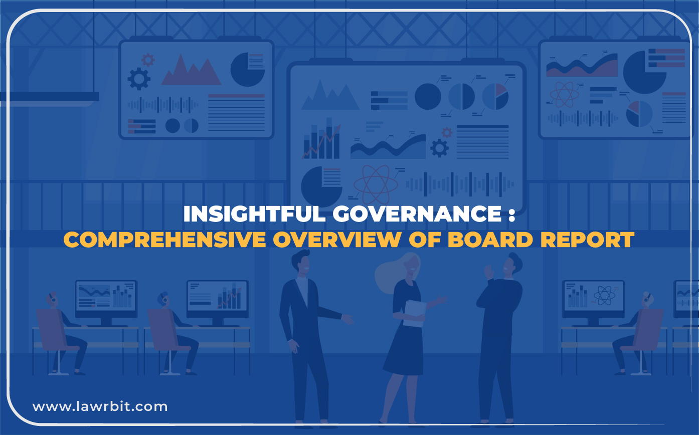 Insightful Governance: Comprehensive Overview of Board Report