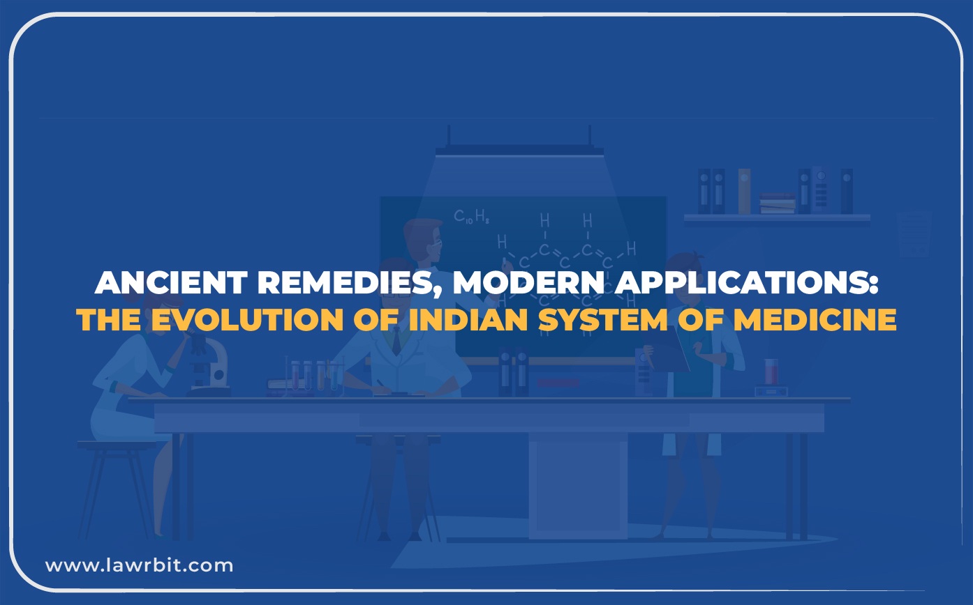 Ancient Remedies, Modern Applications: The Evolution of Indian System of Medicine