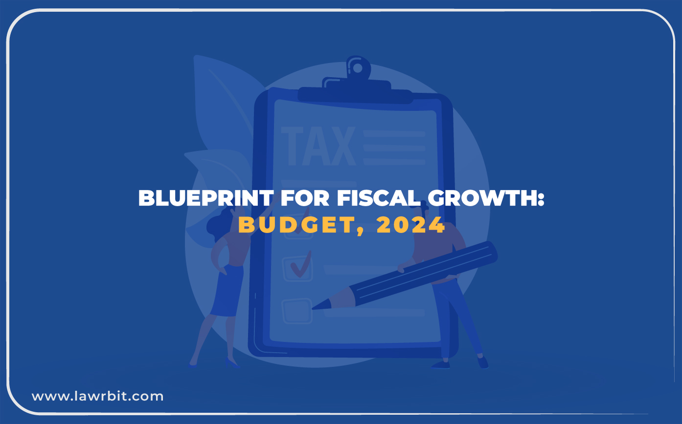 Blueprint for Fiscal Growth: Budget, 2024