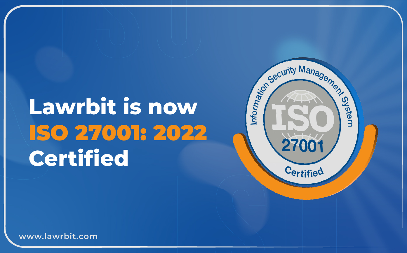 Lawrbit Achieves ISO 27001:2022 Certification
