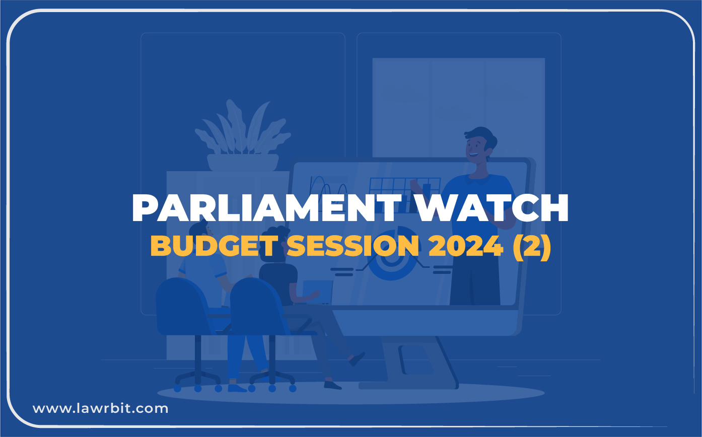 Parliament Watch- Budget Session 2024 (2)