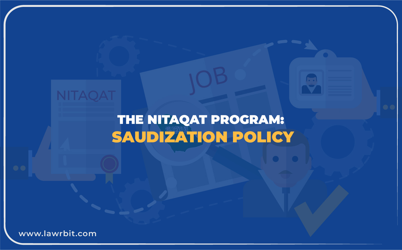 The Nitaqat Program – Saudization Policy