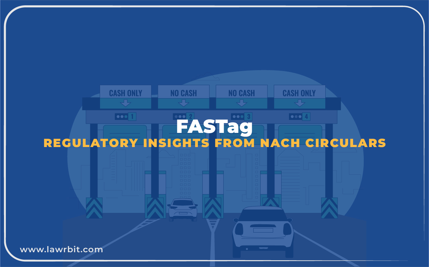 FASTag Regulatory Insights from NACH Circulars