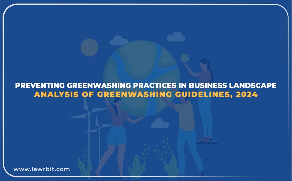 Preventing Greenwashing Practices in Business Landscape – Analysis of Greenwashing Guidelines, 2024