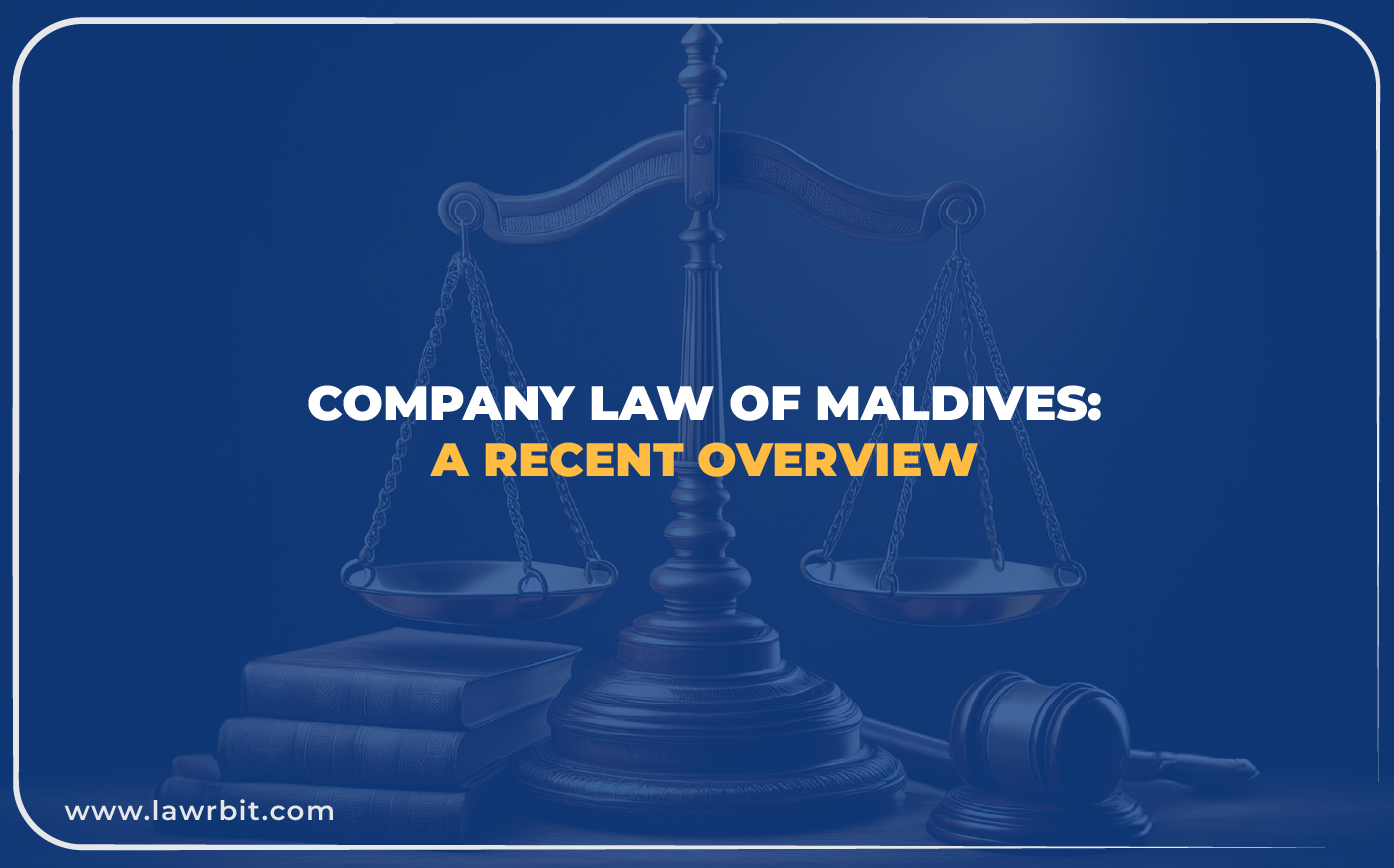 Company Law of Maldives: A Recent Overview